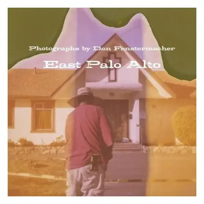 East Palo Alto - Fenstermacher, Dan