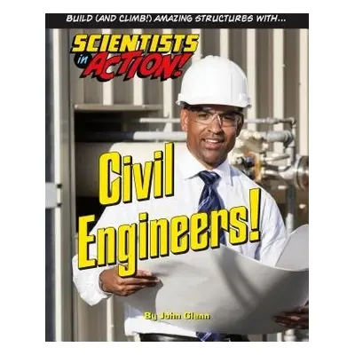 Civil Engineers - Glenn, John