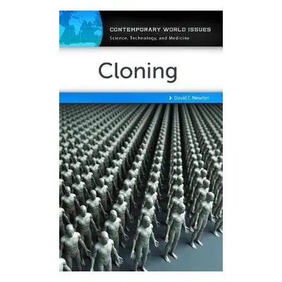 Cloning - Newton, David E. (Independent Scholar, USA)