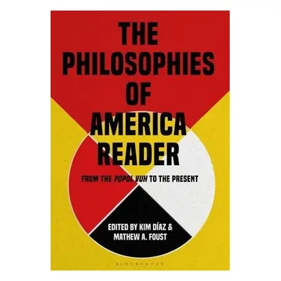 Philosophies of America Reader