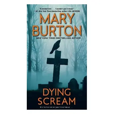 Dying Scream - Burton, Mary