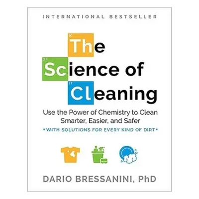 The Science of Cleaning - Bressanini, Dario