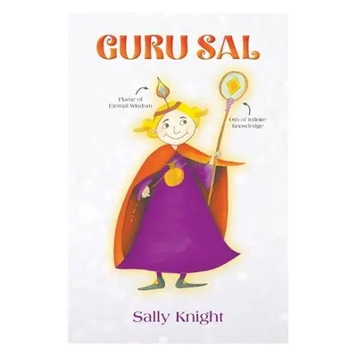 Guru Sal - Knight, Sally