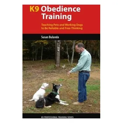 K9 Obedience Training - Bulanda, Susan