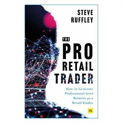 Pro-Retail Trader - Ruffley, Steve