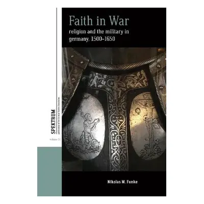 Faith in War - Funke, Nikolas M.