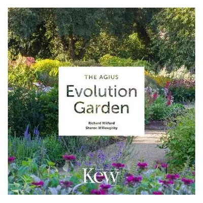 Agius Evolution Garden - Wilford, Richard a Willoughby, Sharon