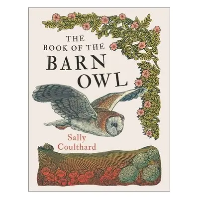 Book of the Barn Owl - Coulthard, Sally