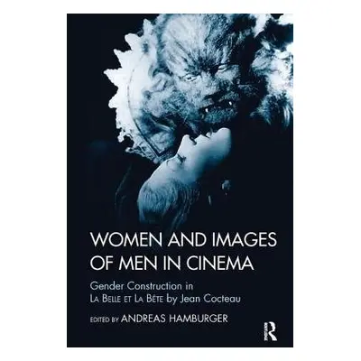 Women and Images of Men in Cinema