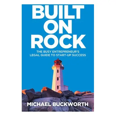 Built on Rock - Buckworth, Michael