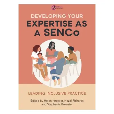 Developing Your Expertise as a SENCo