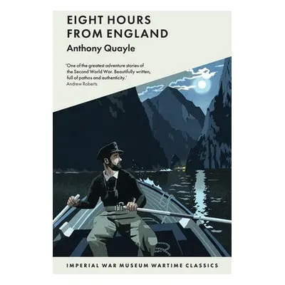 Eight Hours from England - Quayle, Anthony