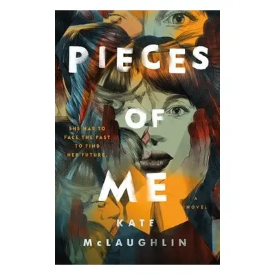 Pieces of Me - McLaughlin, Kate