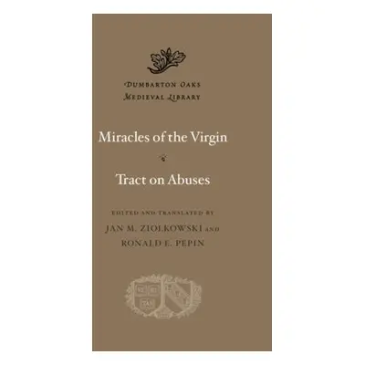 Miracles of the Virgin. Tract on Abuses - Canterbury, Nigel of