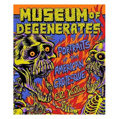 Museum of Degenerates - Valley, Eli