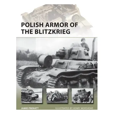 Polish Armor of the Blitzkrieg - Prenatt, Jamie