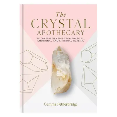 Crystal Apothecary - Petherbridge, Gemma