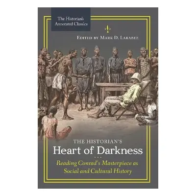 Historian's Heart of Darkness