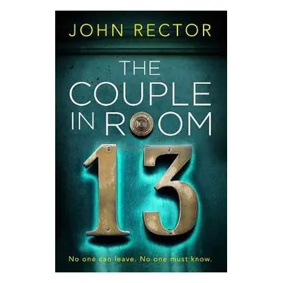 Couple in Room 13 - Rector, John