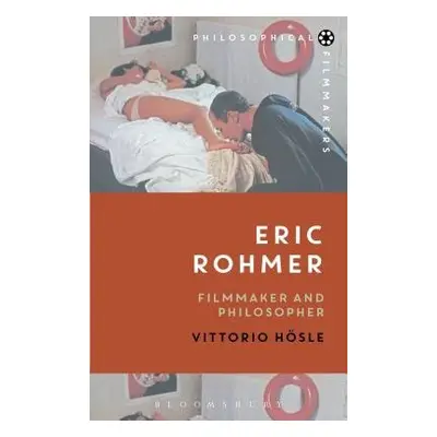 Eric Rohmer - Hosle, Professor Vittorio (Paul Kimball Professor of Arts and Letters, University 