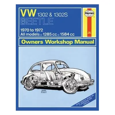 VW 1302 a 1302S (70 - 72) Haynes Repair Manual - Haynes Publishing