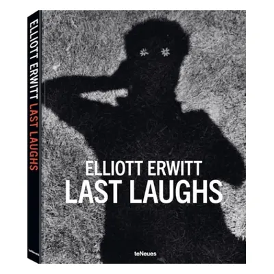 Last Laughs - Erwitt, Elliott