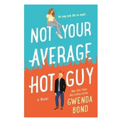 Not Your Average Hot Guy - Bond, Gwenda