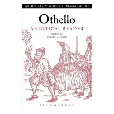 Othello: A Critical Reader