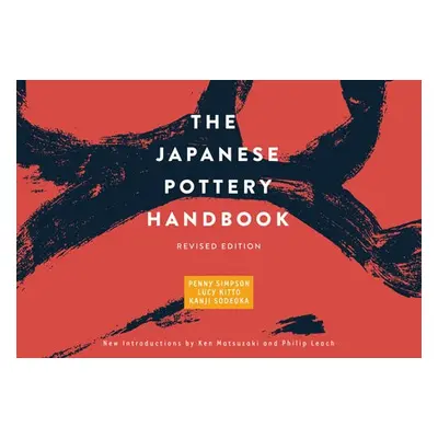 Japanese Pottery Handbook - Simpson, Penny a Sodeoka, Kanji a Kitto, Lucy