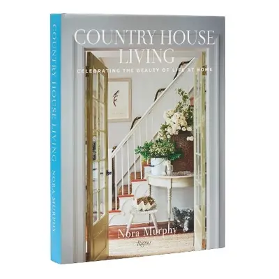 Country House Living - Murphy, Nora