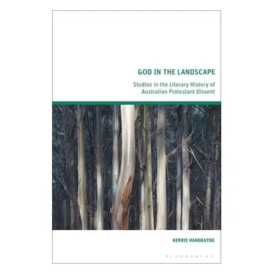 God in the Landscape - Handasyde, Kerrie