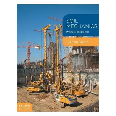 Soil Mechanics - Barnes, Graham