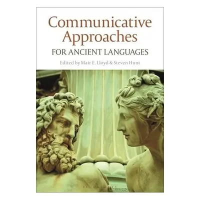 Communicative Approaches for Ancient Languages