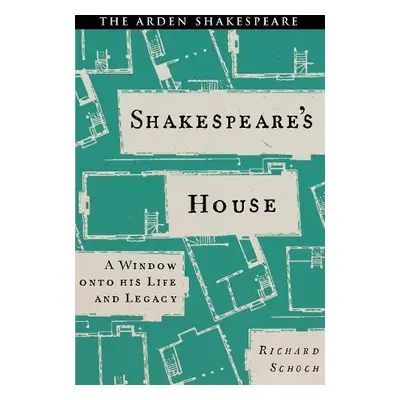 Shakespeare’s House - Schoch, Professor Richard (Queen’s University Belfast, UK)