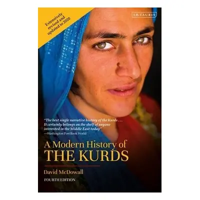 Modern History of the Kurds - McDowall, David