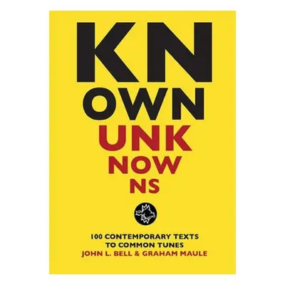 Known Unknowns - Bell, John L. a Maule, Graham