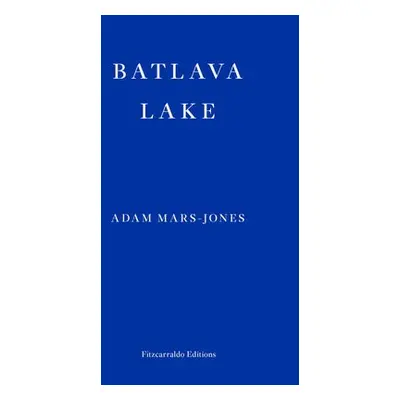 Batlava Lake - Mars-Jones, Adam