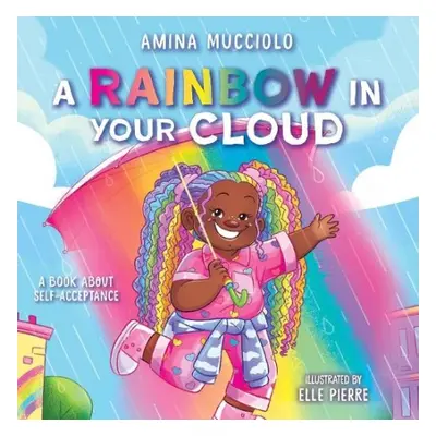 Studio Mucci: Rainbow in Your Cloud - Mucciolo, Amina