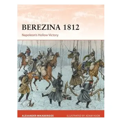 Berezina 1812 - Mikaberidze, Alexander