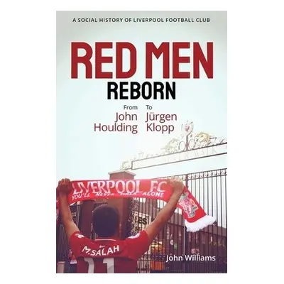 Red Men Reborn! - Williams, John