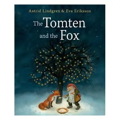 Tomten and the Fox - Lindgren, Astrid