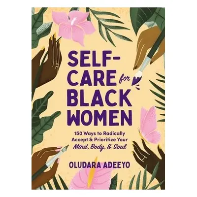 Self-Care for Black Women - Adeeyo, Oludara