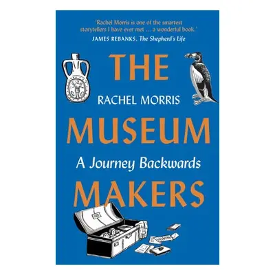 Museum Makers - Morris, Rachel