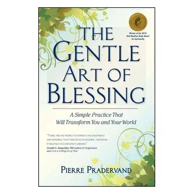 Gentle Art of Blessing - Pradervand, Pierre