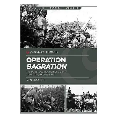 Operation Bagration - Baxter, Ian