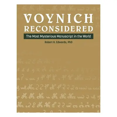 Voynich Reconsidered - Edwards, Robert H.