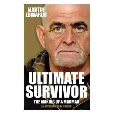 Ultimate Survivor - Edwards, Martin