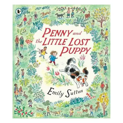 Penny and the Little Lost Puppy - Sutton, Emily