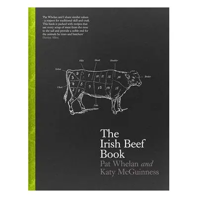 Irish Beef Book - Whelan, Pat a McGuinness, Katy