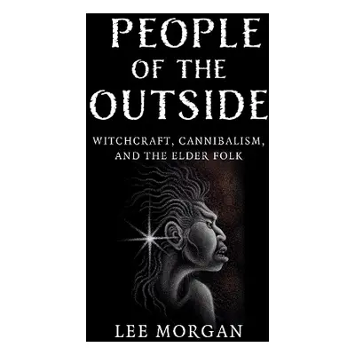 People of the Outside - Morgan, Lee